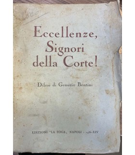 Eccellenze, Signori della corte!