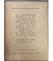 III mostra sindacato "fascista" arti campano sotto l'alto patronato di S.A.R. il principe di Piemonte in Castelnuovo Napoli