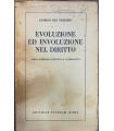 Evoluzione ed involuzione nel diritto