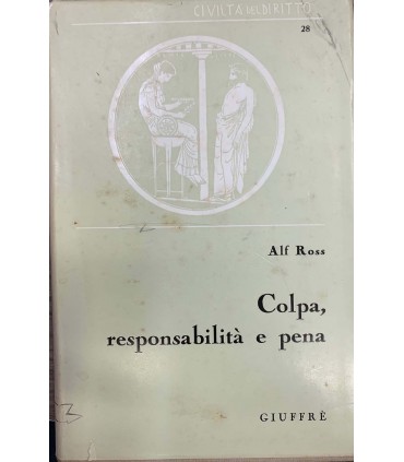 Colpa, responsabilità e pena