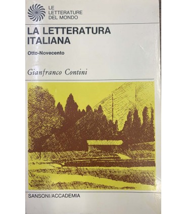 La letteratura italiana. Otto-novecento
