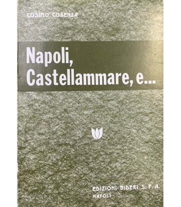 Napoli, Castellammare, e…
