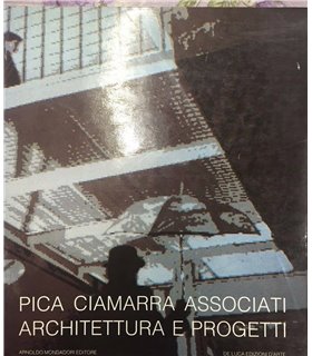 Pica Ciamarra Associati. Architettura e progetti