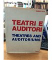 Teatri e auditori. Theaatres and auditorium