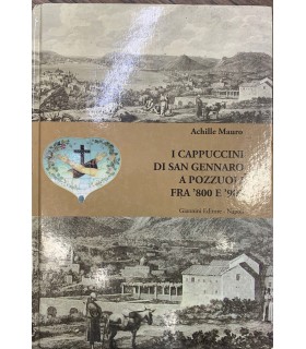 I cappuccini di San Gennaro a Pozzuoli fra '800 e '900