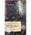 Lo scialo. Una storia italiana. I