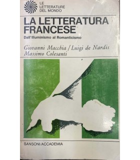 La letteratura francese. Dall'illuminismo al Romanticismo