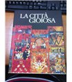 La città gioiosa