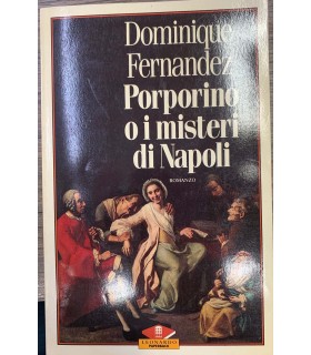 Porporino o i misteri di Napoli