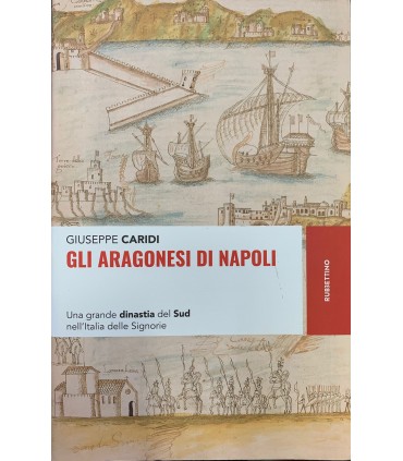 Gli aragonesi di Napoli