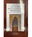 Al cuore della cultura medievale