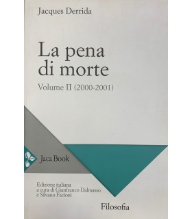 La pena di morte. Volume II (2000-2001)