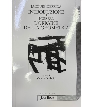 Introduzione a Husserl l'origine della geometria