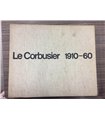 Le Corbusier 1910-60