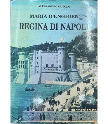 Maria d'Enghien Regina di Napoli