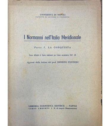 I Normanni nell'Italia meridionale. Parte I. La conquista