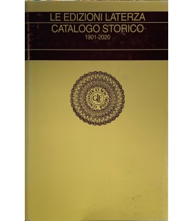 Le edizioni Laterza. Catalogo storico 1901-2020