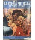 La storia più bella di tutti i tempi