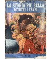 La storia più bella di tutti i tempi