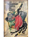 Lo chiamavano corda da forca