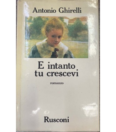 E intanto tu crescevi