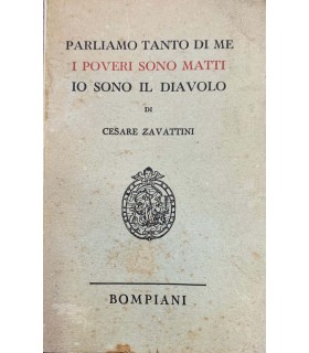 Parliamo tanto di me i poveri sono matti io sono il diavolo