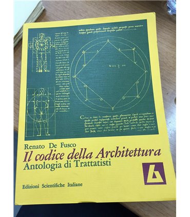 Il codice della Architettura. Antologia di Trattatisti