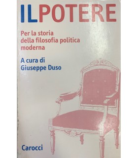 Il Potere. Per la storia della filosofia politica moderna