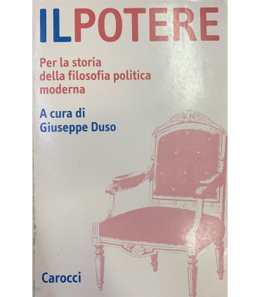 Il Potere. Per la storia della filosofia politica moderna