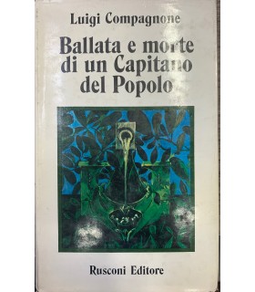 Ballata e morte di un Capitano del Popolo