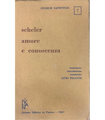 Scheler amore e conoscenza