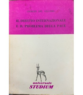 Il diritto internazionale e il problema della pace