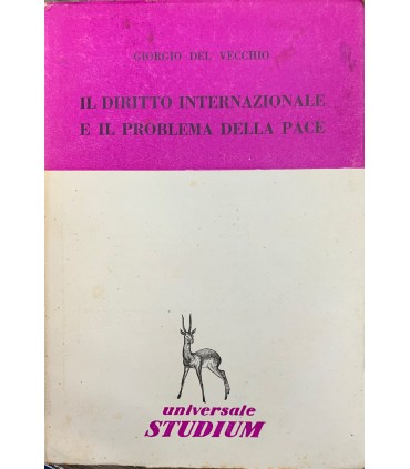 Il diritto internazionale e il problema della pace