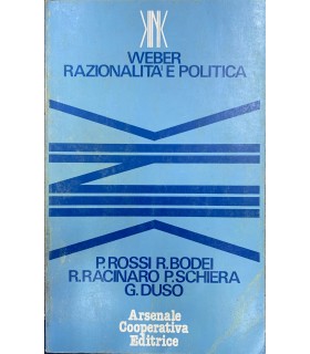 Weber razionalità e politica.