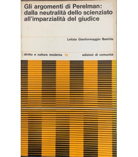 Gli argomenti di Perelman: dalla neutralità dello scienziato all'imparzialità del giudice