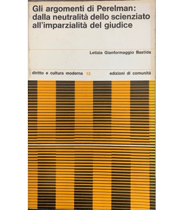 Gli argomenti di Perelman: dalla neutralità dello scienziato all'imparzialità del giudice