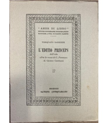 L'editio princeps dell'ode "Per le nozze di C. Parenzo" di Giosuà Carducci