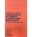 Proletariato di fabbrica e capitalismo industriale. Vol. 1