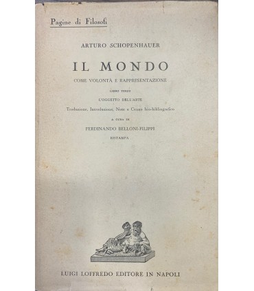 Il mondo come volontà e rappresentazione. Libro terzo. L'oggetto d'arte
