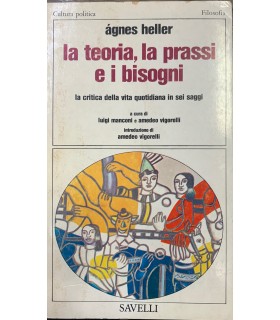 La teoria, la prassi e i bisogni