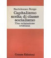 Capitalismo scelta di classe socialismo